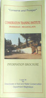 Conservation Training Institute Byrnihat, Meghalaya Information Brochure